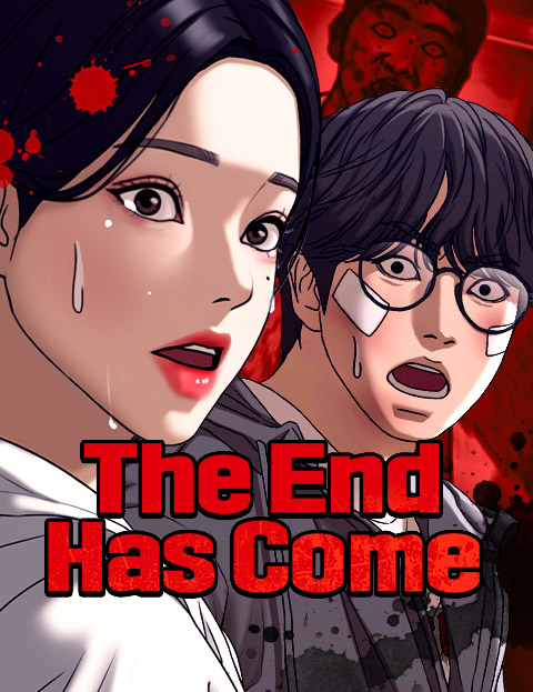 The End Has Come / 종말이 찾아왔다